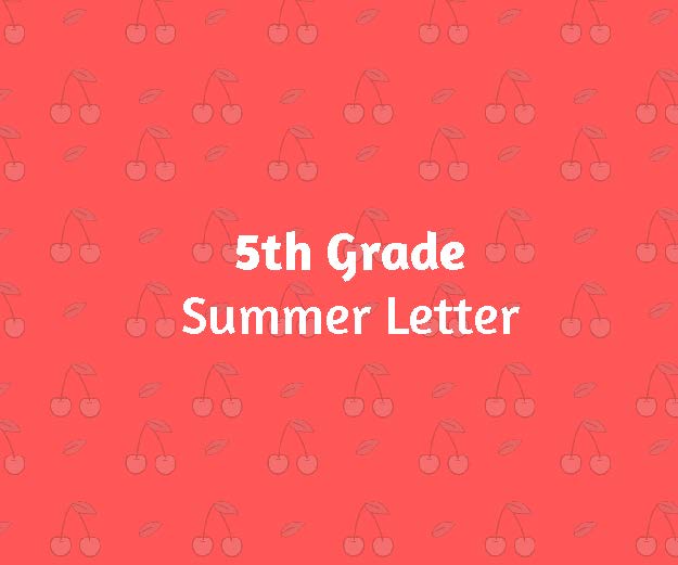 5th Grade Summer Letter